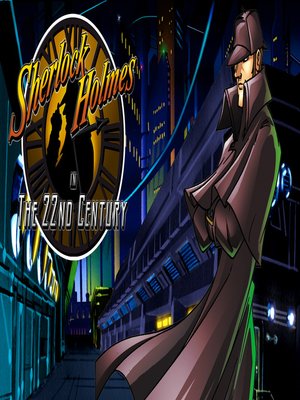 cover image of Sherlock Holmes in the 22nd Century